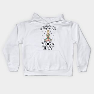 A Woman Who Loves Yoga And Was Born In July Kids Hoodie